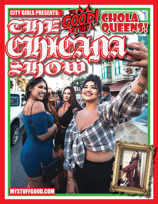 CITY GIRLS PRESENTS: THE CHICANA SHOW